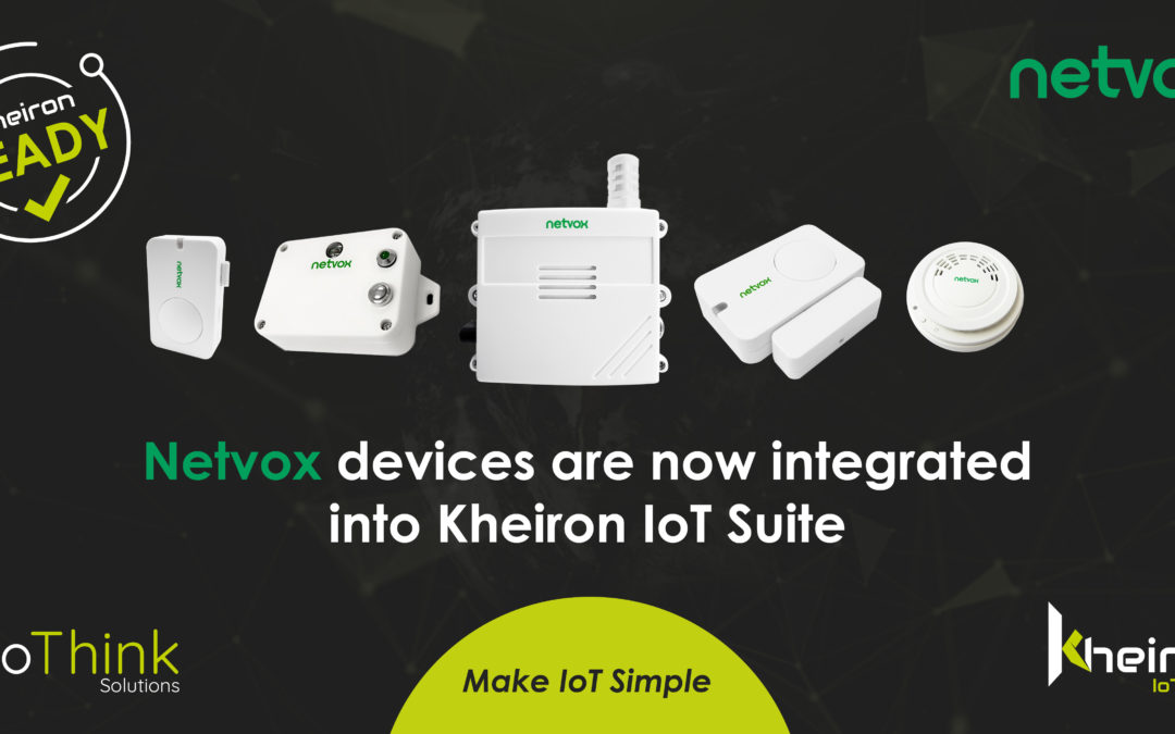 Netvox devices integrated in our IoT platform Kheiron !